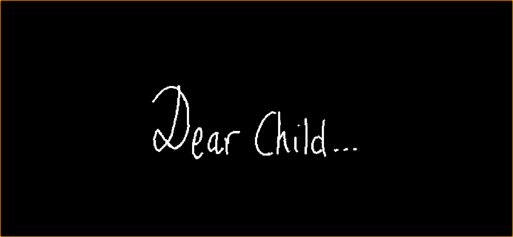 Dear Child running on PLAY (phone)
