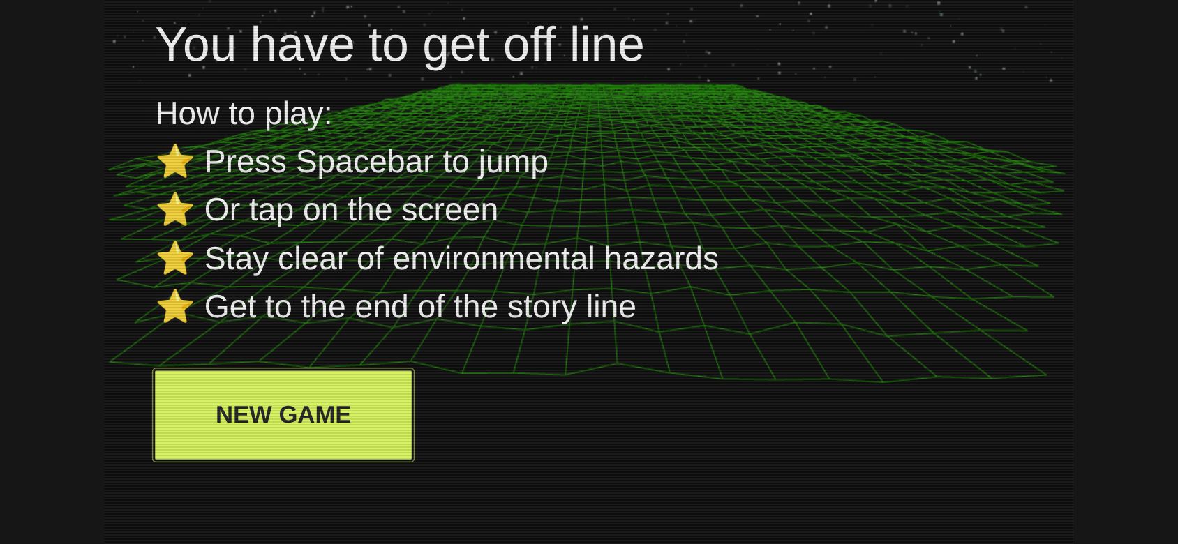 You Have to Get Off Line running on PLAY (phone)